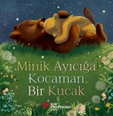 Minik Ayiciga Kocaman Bir Kucak