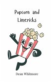 Popcorn and Limericks Popcorn and Limericks