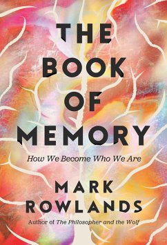 The Book of Memory (eBook, ePUB) - Rowlands, Mark