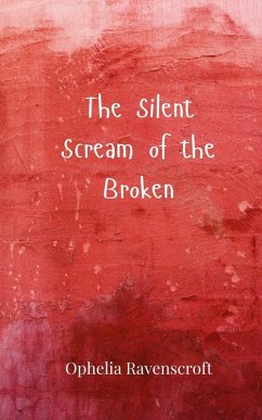 Cover The Silent Scream of the Broken