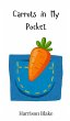 Carrots in My Pocket - Bild 1