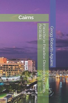 Cover Panache in Paradise Discovering Cairns Australia