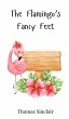 The Flamingo's Fancy Feet - Bild 1
