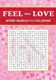 Feel the Love Word Search and Coloring Feel the Love Word Search and Coloring