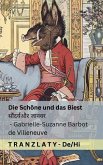 Die Schöne und das Biest / सौंदर्यऔर जानवर Die Schöne und das Biest / सौंदर्यऔर जानवर