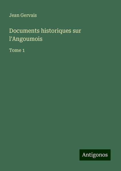 Documents historiques sur l'Angoumois