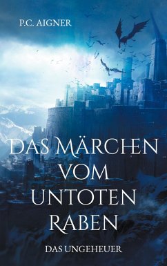 Das Märchen vom untoten Raben (eBook, ePUB) Das Märchen vom untoten Raben (eBook, ePUB)