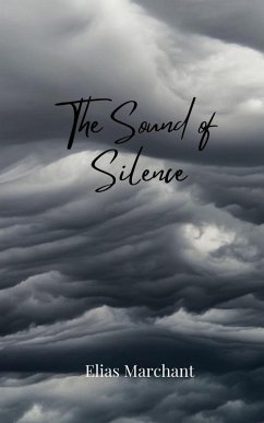 The Sound of Silence - Marchant, Elias