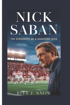 Nick Saban - J Snow, Rita