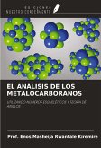 EL ANÁLISIS DE LOS METALOCARBORANOS