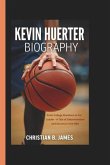 Kevin Huerter Biography