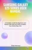 Samsung Galaxy S25 Series User Manual