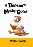 A Dinosaur's Mother Goose