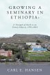 Growing a Seminary in Ethiopia - Bild 1