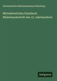 Mittelalterliches Hausbuch Bilderhandschrift des 15. Jahrhunderts Mittelalterliches Hausbuch Bilderhandschrift des 15. Jahrhunderts