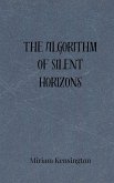 The Algorithm of Silent Horizons