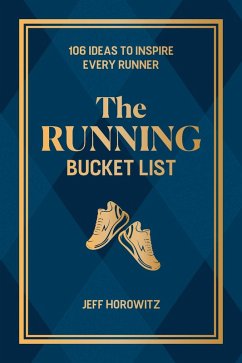 The Running Bucket List - Horowitz, Jeff