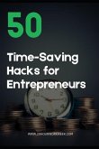 50 Time Saving Hacks for Entrepreneurs