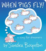 When Pigs Fly! When Pigs Fly!
