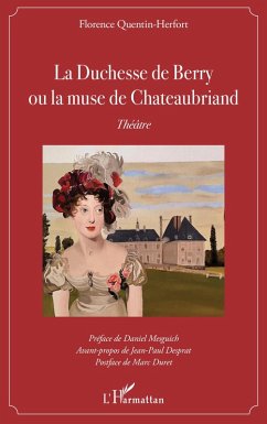 Cover La Duchesse de Berry ou la muse de Chateaubriand