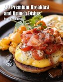 50 Premium Breakfast and Brunch Dishes 50 Premium Breakfast and Brunch Dishes