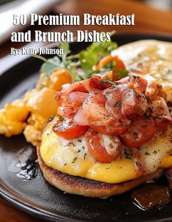 Cover 50 Premium Breakfast and Brunch Dishes