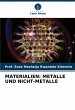 MATERIALIEN: METALLE UND NICHT-METALLE - Bild 1