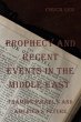 Prophecy and Recent Events in the... - Bild 1