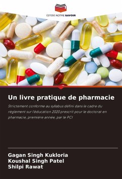 Un livre pratique de pharmacie - Kukloria, Gagan Singh;Patel, Koushal Singh;Rawat, Shilpi