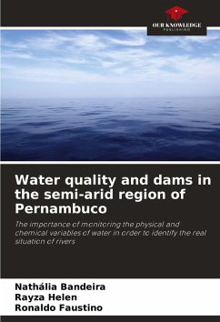 Water quality and dams in the semi-arid region of Pernambuco - Bandeira, Nathália;Helen, Rayza;Faustino, Ronaldo