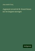 Jugement erroné de M. Ernest Renan sur les langues sauvages Jugement erroné de M. Ernest Renan sur les langues sauvages