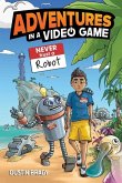 Adventures in a Video Game Adventures in a Video Game