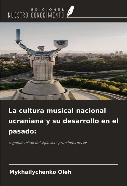 La cultura musical nacional ucraniana y su desarrollo en el pasado: