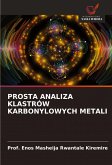 PROSTA ANALIZA KLASTRÓW KARBONYLOWYCH METALI