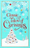 Classic Tales of Christmas Classic Tales of Christmas