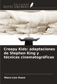 Creepy Kids: adaptaciones de Stephen King y técnicas cinematográficas