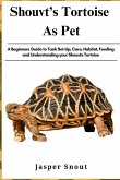 Shouvt's Tortoise as Pets