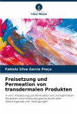 Freisetzung und Permeation von transdermalen Produkten Freisetzung und Permeation von transdermalen Produkten