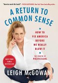 A Return to Common Sense A Return to Common Sense