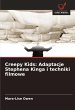 Creepy Kids: Adaptacje Stephena Kinga i... - Bild 1