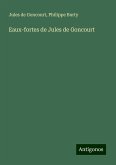 Eaux-fortes de Jules de Goncourt Eaux-fortes de Jules de Goncourt