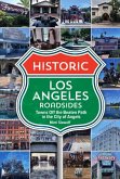 Historic Los Angeles Roadsides: Towns Off the Beaten Path in the City of Angels