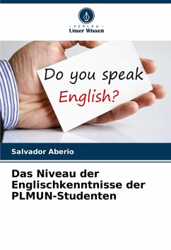 Das Niveau der Englischkenntnisse der PLMUN-Studenten - Aberio, Salvador