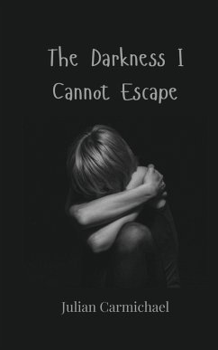 Cover The Darkness I Cannot Escape