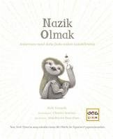 Nazik Olmak - Yamada, Kobi