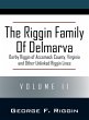 The Riggin Family of Delmarva Volume II - Bild 1