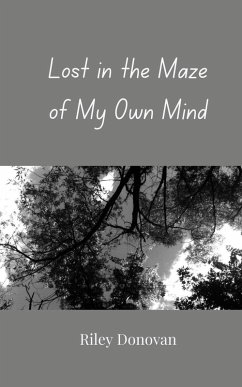 Lost in the Maze of My Own Mind - Donovan, Riley