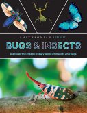 Smithsonian Explores: Bugs and Insects Smithsonian Explores: Bugs and Insects