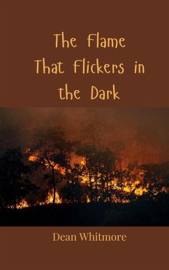 Cover The Flame That Flickers in the Dark