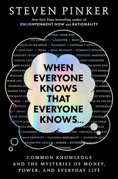 When Everyone Knows That Everyone Knows . . . When Everyone Knows That Everyone Knows . . .